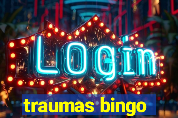 traumas bingo